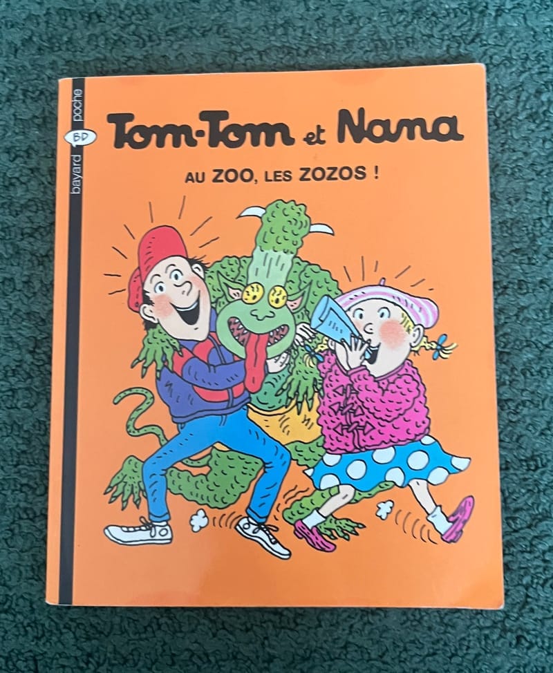 Tom-Tom et Nana - Au Zoo, les Zozos !