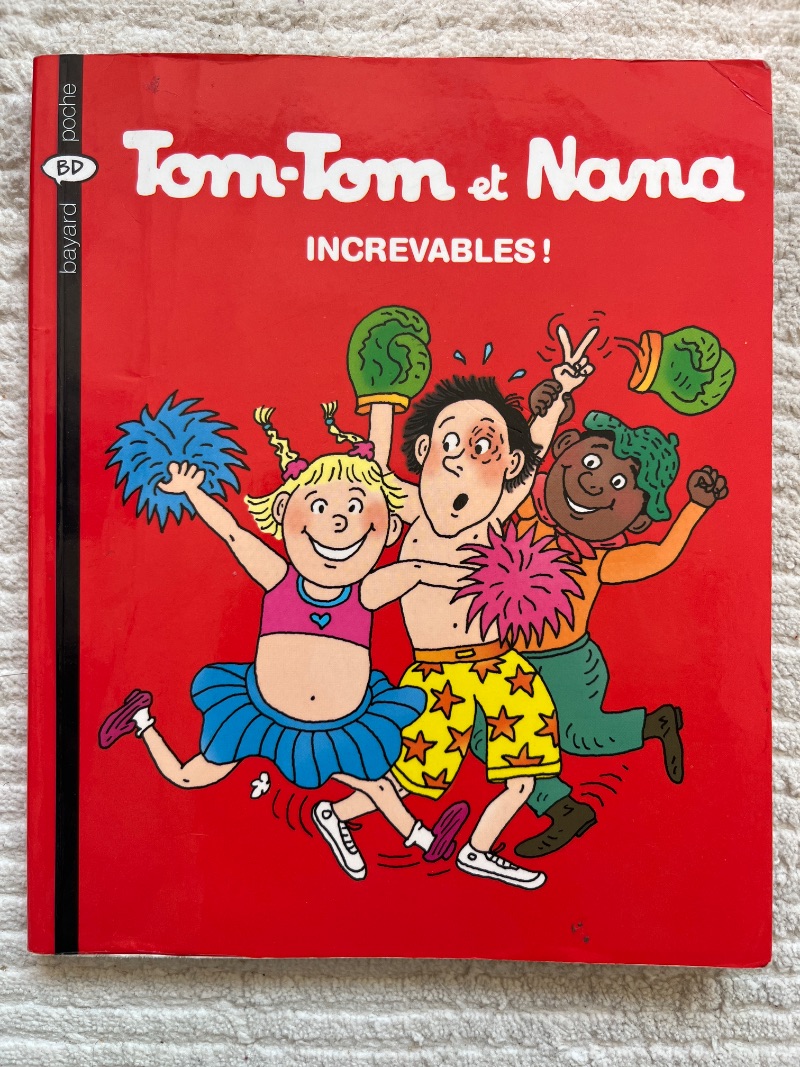 Tom-Tom et Nana - Tome 34 : Increvables !