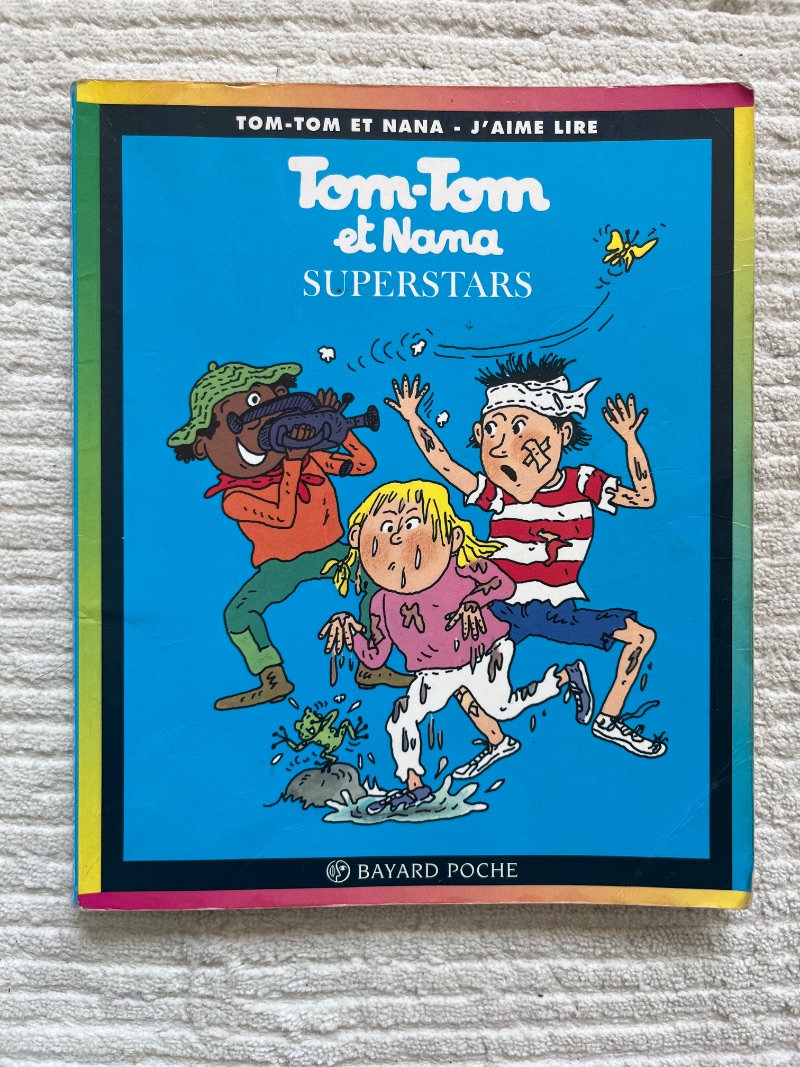 Tom-Tom et Nana - Tome 22 : Superstars