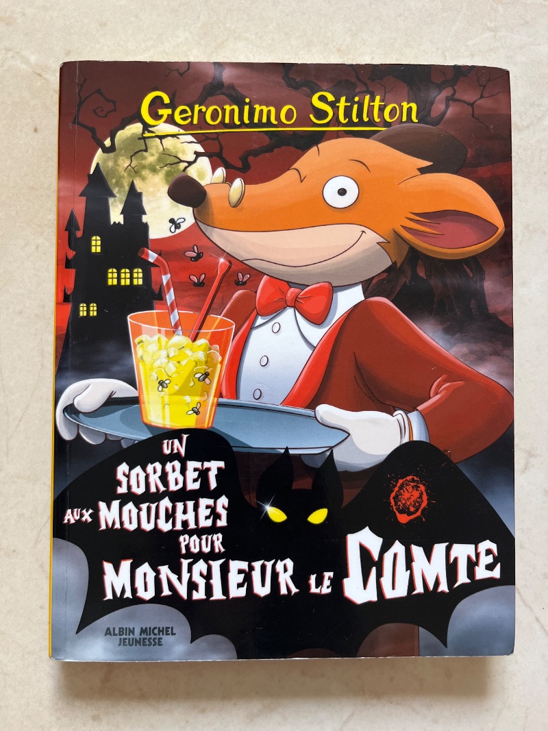 Geronimo Stilton : Tome 3 : Un Sorbet aux Mouches pour Monsieur le Comte