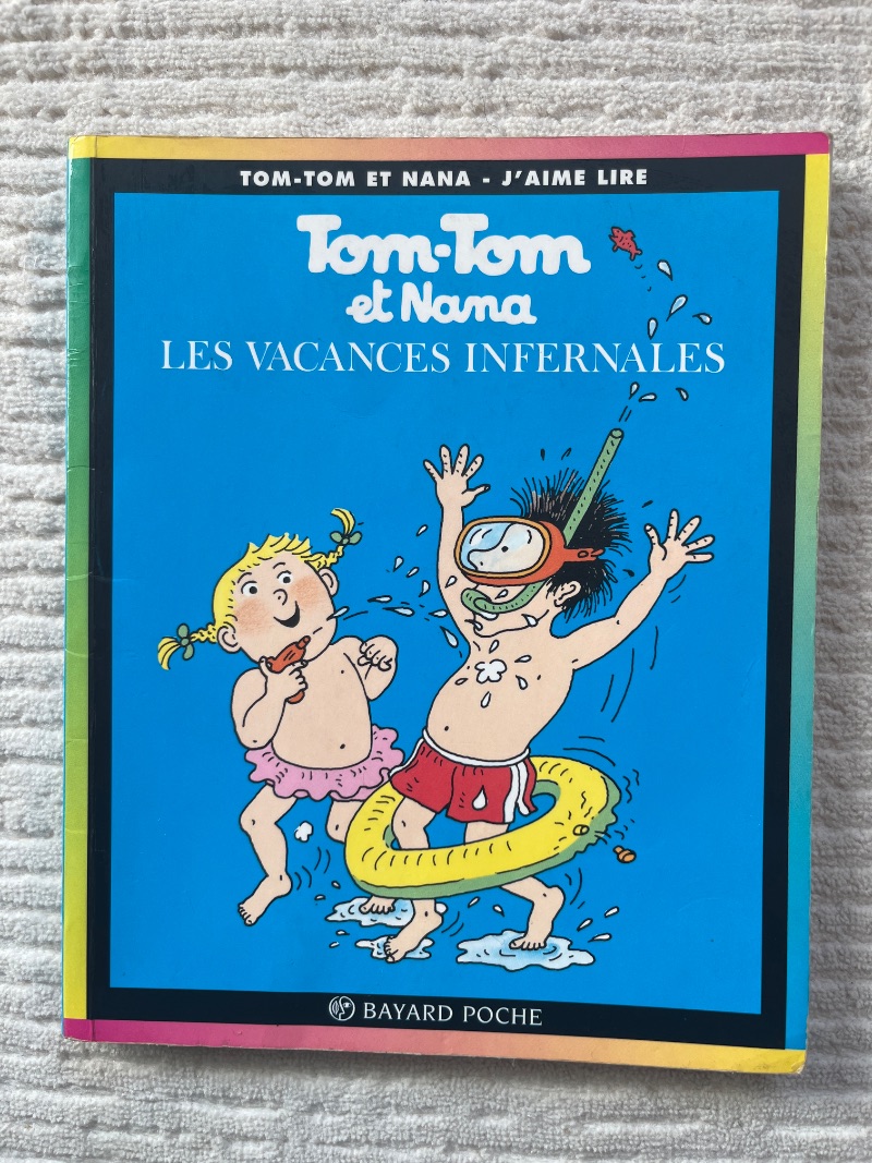 Tom-Tom et Nana : Les Vacances Infernales