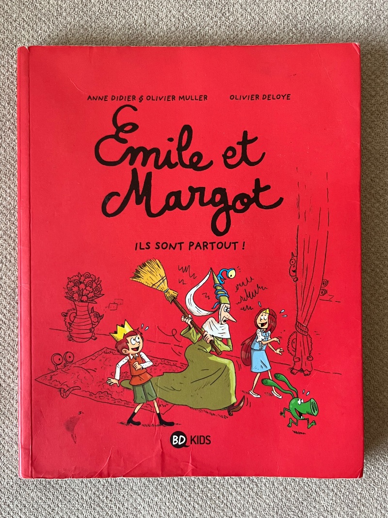 Emile et Margot - Tome 6 : Ils sont partout !