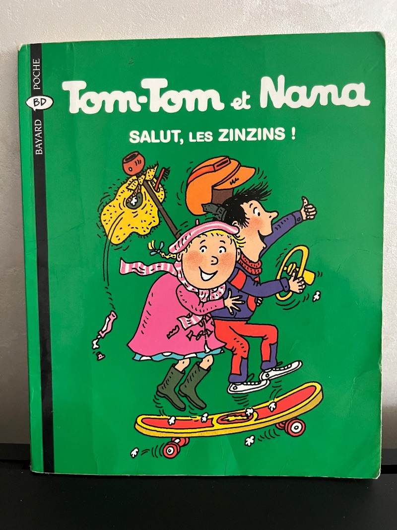 Tom-Tom et Nana - Tome 18 : Salut, les zinzins !