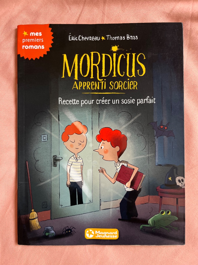 Mordicus apprenti sorcier - Tome 2 : Recette pour créer un sosie parfait